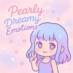 Pearly  Dreamy Emotions