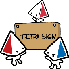 TETRA SIGN