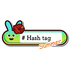 ハッシュちゃん【夏】